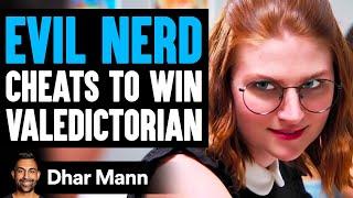 NERD CHEATS To WIN SCHOOL Valedictorian, She Instantly Regrets It | Dhar Mann