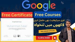 Learn Free Online Google Courses & Start Earning |FREE Google Certificate online |ProZubair Official