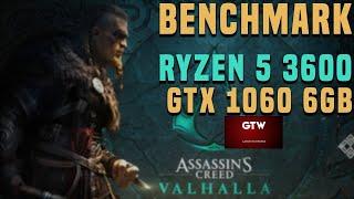 Assassin’s Creed Valhalla Benchmark On  Ryzen 5 3600 And GTX 1060 Ultra Settings