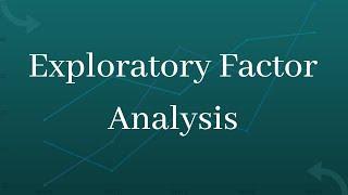 Exploratory Factor Analysis (EFA) in SPSS