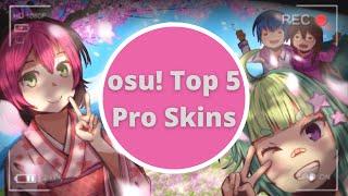 Osu! Top 5 Ranked Pro Skins 2021!