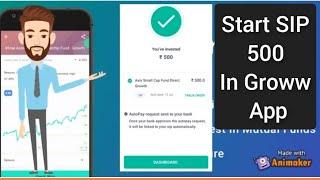 Start SIP 500 with Groww App I How to Invest through Groww App