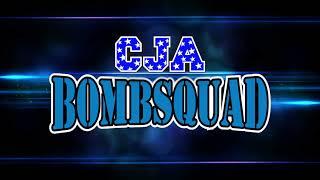 CJA Bombsquad 2024 2025 Mix