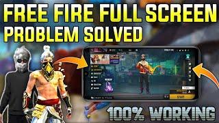 Free Fire Full Screen Setting | How To Solve Free Fire Full Screen Problem | Free Fire Setting