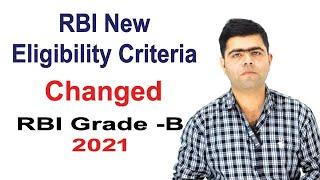 RBI New Eligibility Criteria || RBI Grade B 2021-21 Eligibility Criteria Changed