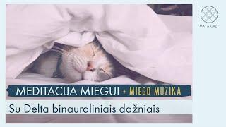 Miego meditacija lietuviškai + raminanti muzika su delta binauraliniais ritmais miegui