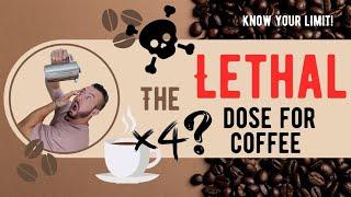 How Much Caffeine is Too Much? What's the Lethal Dose for Coffee? #caffeine #caffeinelimit