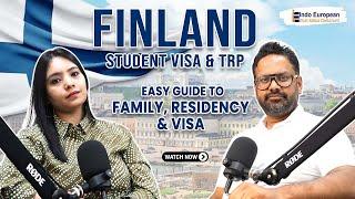 Comprehensive Guide to Finland Study Visa & TRP: Family, Residency, and More! #indoeuropean