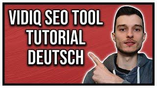 VidIQ Tutorial deutsch - Youtube SEO Tool für Anfänger