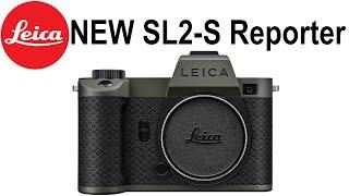 NEW Leica SL2-S "Reporter" | Unboxing & First Look