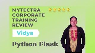 myTectra Corporate Training Review | Python Flask | Vidya