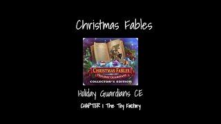 Christmas Fables Holiday Guardians CE Chapter 1 The Toy Factory