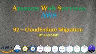 AWS - CloudEndure Lift and Shift Migration - Быстрая Миграция Серверов в AWS