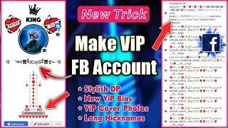 ViP FACEBOOK ACCOUNT - How to Make Vip Facebook Profile | King TECH