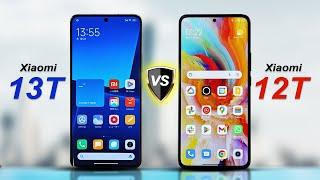 Xiaomi 13T vs Xiaomi 12T | FULL COMPARISON