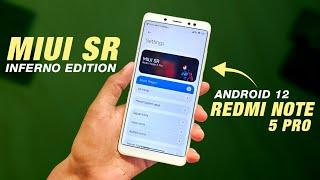 MIUI SR Inferno Edition For Redmi Note 5 Pro | Android 12 | SR Customization & More Features