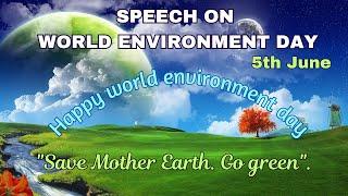 World Environment Day Speech in English  | World Environment Day Theme 2024 | #worldenvironmentday