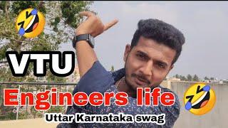 Engineers life || VTU ||Prakash RK || Uttar Karnataka Comedy