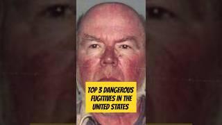 The Most Dangerous Fugitives in the United States  #crime #criminal #crimestory #usa