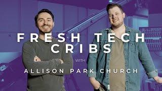 Allison Park Church Production Tour | Fresh Tech Cribs