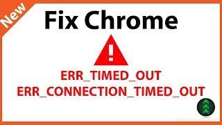 How to Fix ERR TIMED OUT on Google Chrome