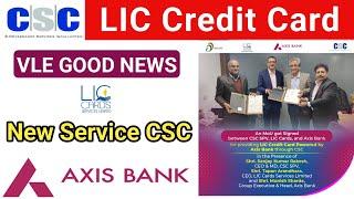 LIC Credit Card through CSC | CSC Vle Good News Credit Card