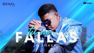 SNAY G  - TU NO FALLAS (VIDEO OFICIAL)