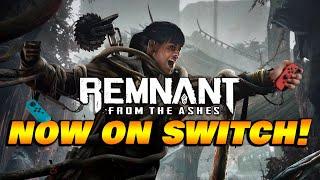 Remnant: From The Ashes... on Nintendo Switch?!