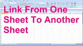 How To Link From One Sheet To Another Sheer in Microsoft Excel