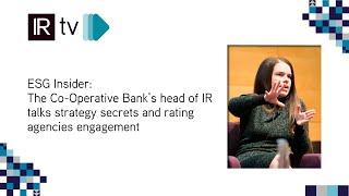 The Co-Operative Bank’s head of IR talks strategy secrets and rating agencies engagement