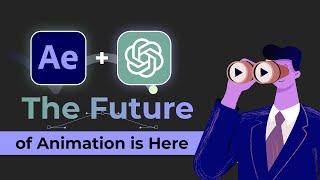 Use ChatGPT AI to Create Animations in After Effects (Future of Animation)