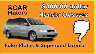 $300 00 Dollar Honda Odyssey with Suspended License