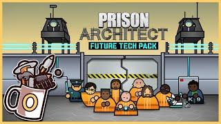 Future Tech DLC & The Slam Update | Prison Architect - Future Tech #0