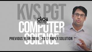 KVS PGT Computer Science Previous Year 2016 - 2017 Paper Solution - Part 2