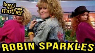 The Robin Sparkles Saga - How I Met Your Mother