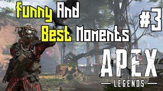 Apex Legends Funny And Best Moments Ep. 3