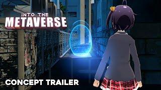 Into the Metaverse | Concept Trailer (2023)