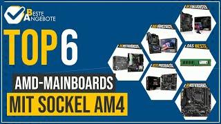 AMD-Mainboards mit Sockel AM4 - Top 6 - (BesteAngebote)