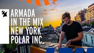 Armada In The Mix New York: Polar Inc.