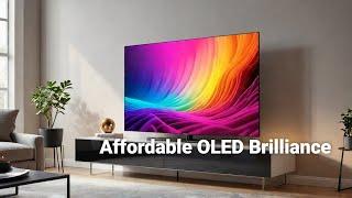 Budget OLED TVs So Good You'll Forget They're Affordable!