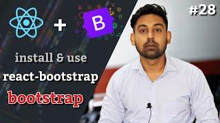 #28 ReactJS | Install React-Bootstrap Package | Use Bootstrap In React In Hindi By Nirbhay Kaushik