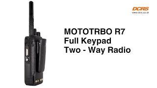 Mototrbo R7 Full Keypad Two-Way Radio