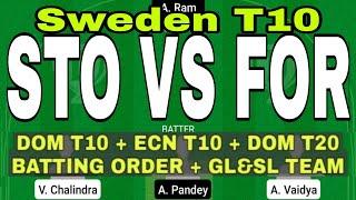 STO VS FOR | STO VS FOR DREAM11 TEAM | STO VS FOR DREAM11 | STO VS FOR SWEDEN T10 DREAM11 TEAM