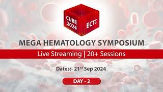 Day 2 of CUBE ECTC 2024 - Hematology Symposium | Live Streaming