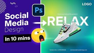 10 mins to create this social media post in Photoshop  | advertising poster