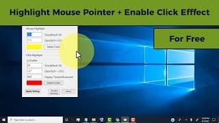 How to Highlight Mouse Pointer / Highlight Mouse Pointer Click  on Windows PC / Laptop