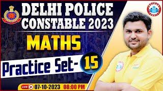 Delhi Police Constable 2023 | Maths Practice Set 15, DP Maths PYQs, Delhi Police Maths By Rahul Sir