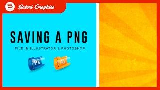 HOW TO SAVE DESIGNS TO TRANSPARENT PNG - SAVING PNG IN PHOTOSHOP AND ILLUSTRATOR