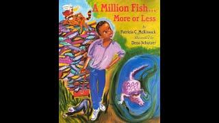 A Million Fish... More or Less (Read Aloud)