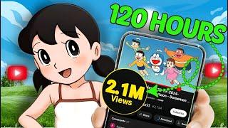 I Run A DORAEMON Channel For 120 HOURS (Monetization Challenge)